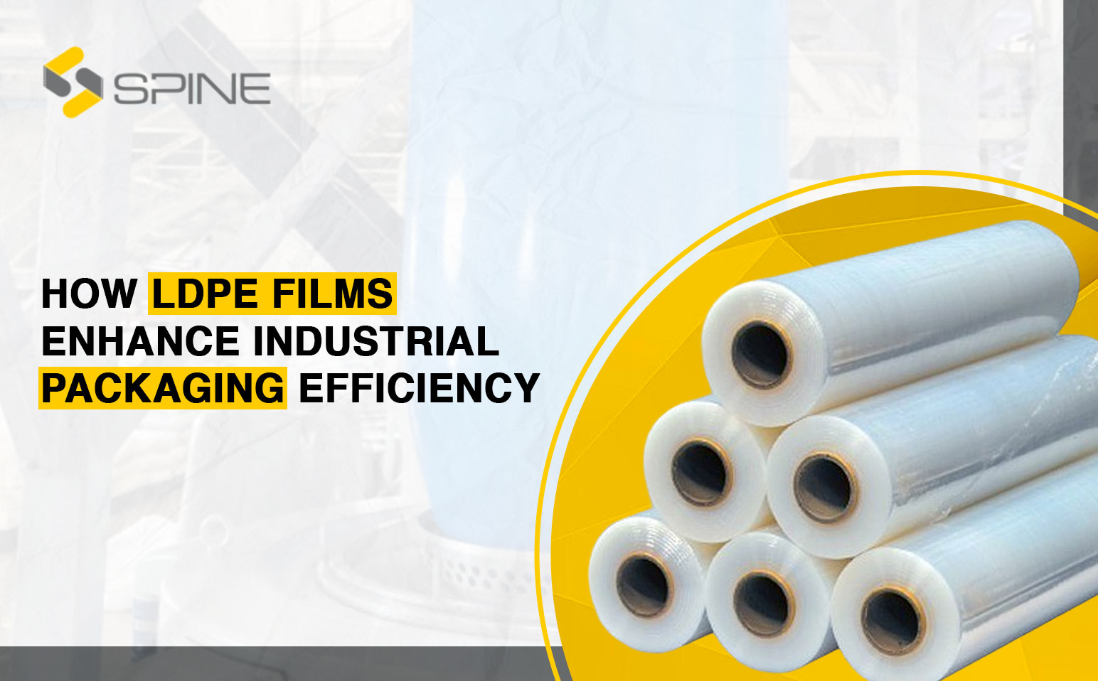 How LDPE Films Enhance Industrial Packaging Efficiency