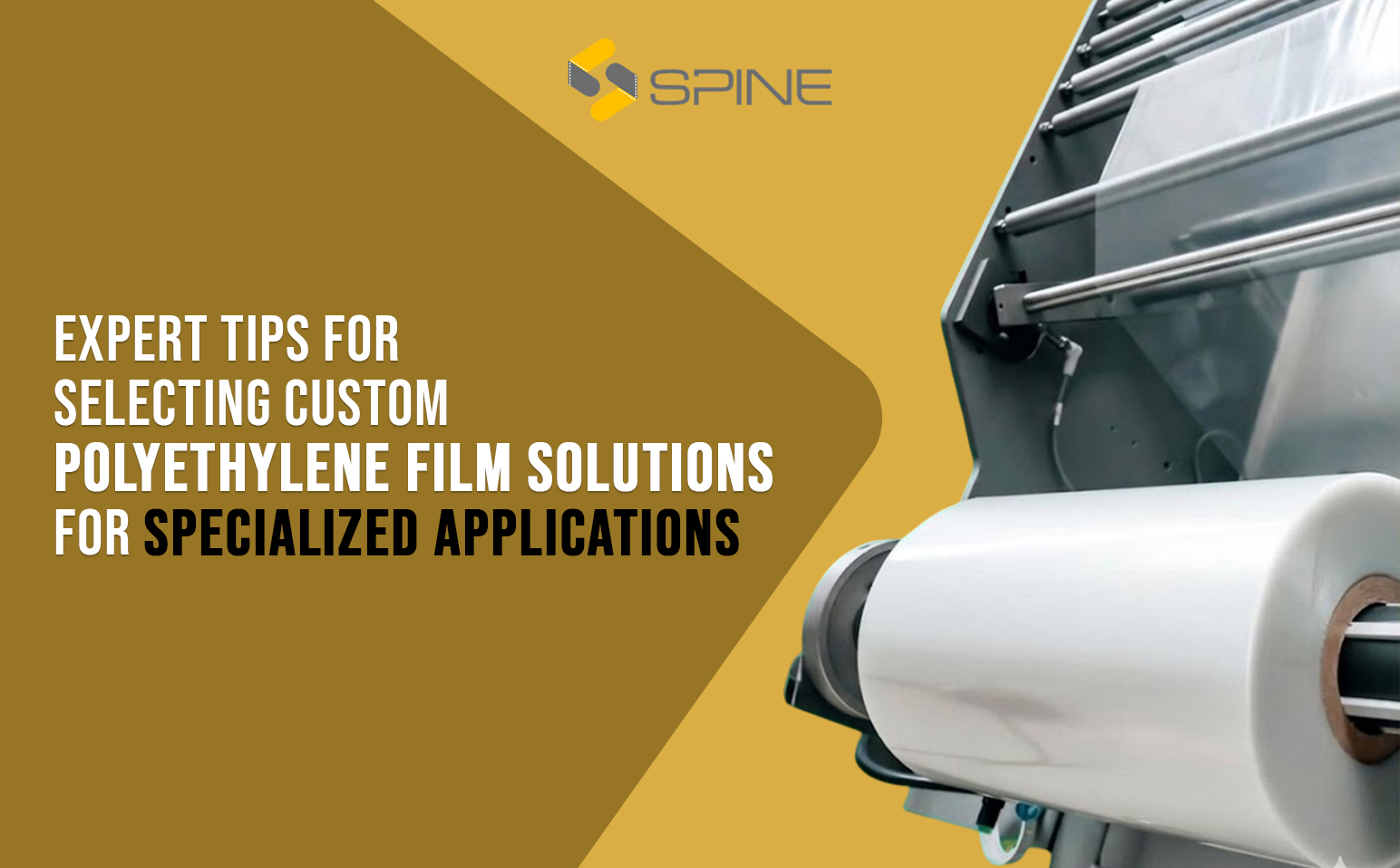 Expert Tips for Selecting Custom Polyethylene Film Solutions for Specialized Applications