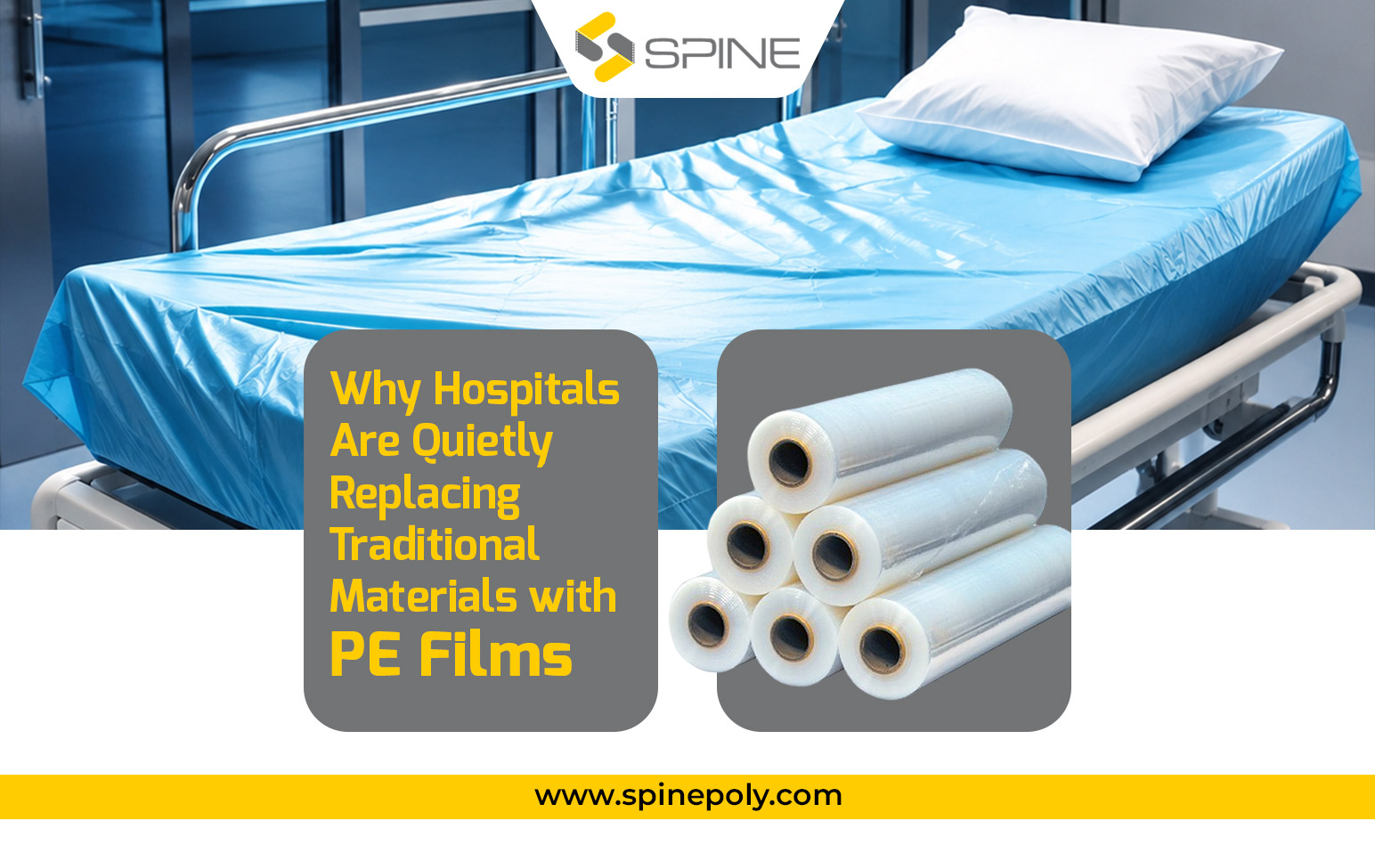Why Hospitals Are Quietly Replacing Traditional Materials with PE Films
